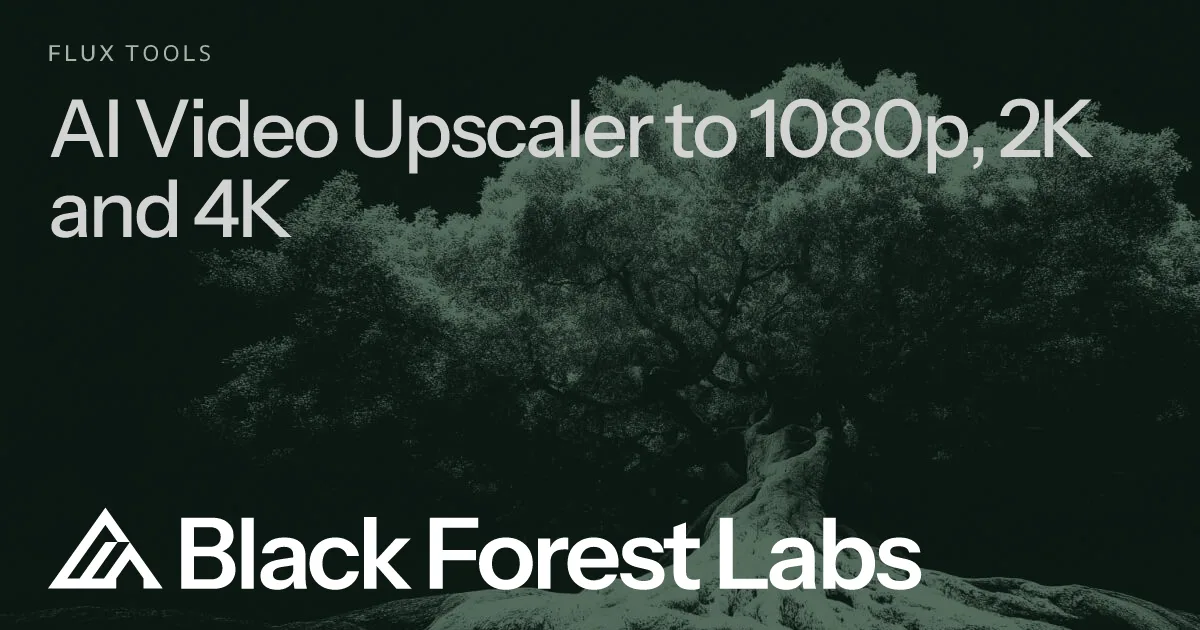FLUX Video Upscale par Black Forest Labs : upscale vidéo en 1080p, 2K et 4K